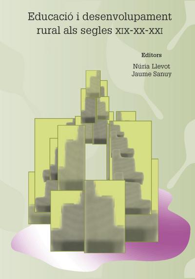 Educació i desenvolupament rural als segles XIX-XX-XXI