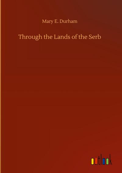 Through the Lands of the Serb