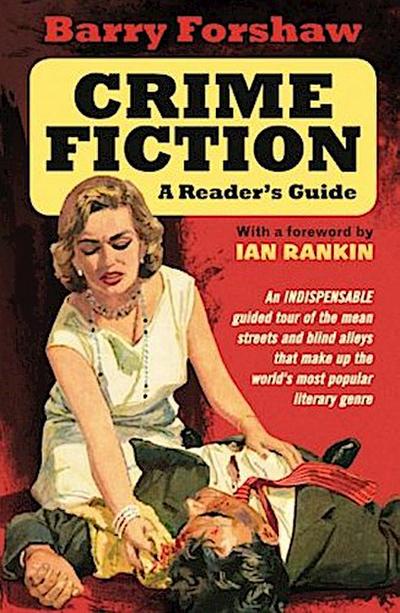Crime Fiction: A Reader’s Guide