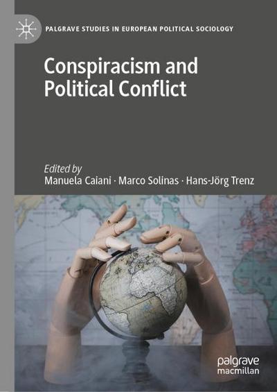 Conspiracism and Political Conflict