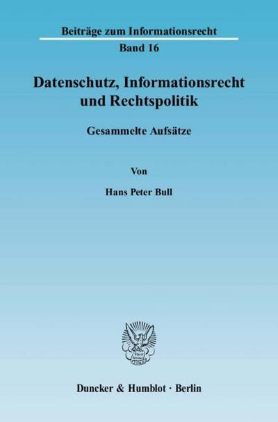Datenschutz, Informationsrecht und Rechtspolitik