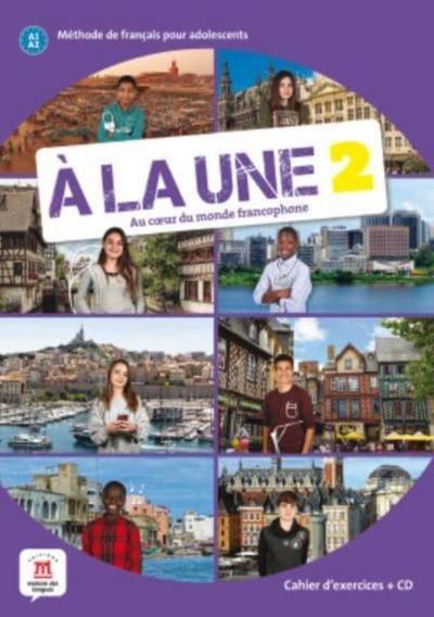 A la une 2 - Cahier d’exercices (A1-A2)