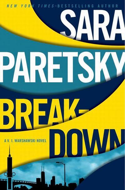 EXP Breakdown (V.I. Warshawski Novel)