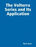 The Volterra Series and Its Application