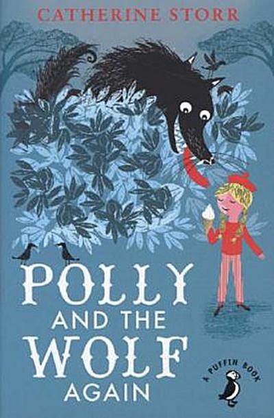Polly And the Wolf Again