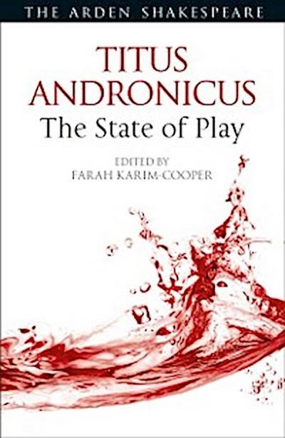 Titus Andronicus: The State of Play