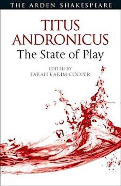 Titus Andronicus: The State of Play