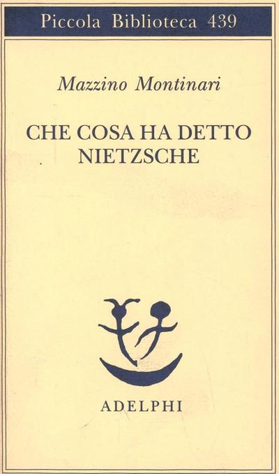 Che cosa ha detto Nietzsche