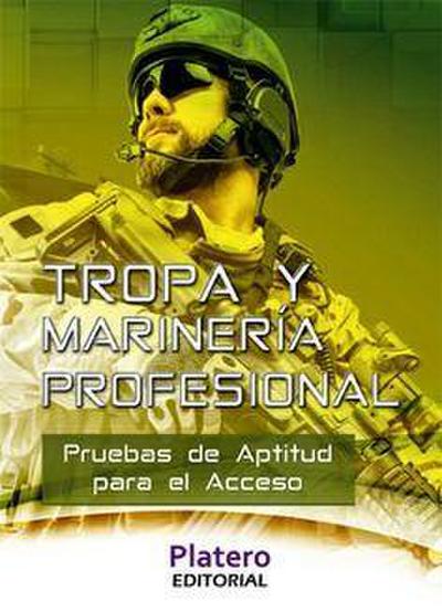 Pruebas de aptitud para acceso a tropa y marinería profesional
