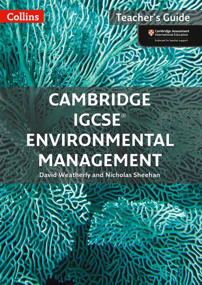 Cambridge Igcse(tm) Environmental Management Teacher Guide