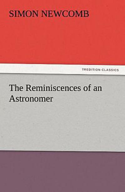 The Reminiscences of an Astronomer