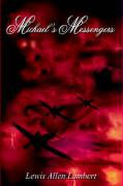 Michael’s Messengers