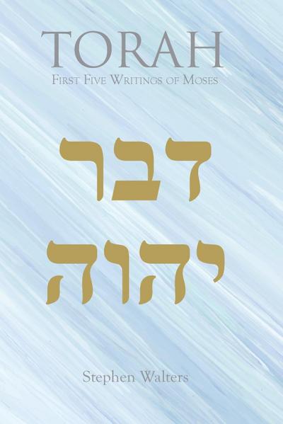 TORAH  First Five Writings of Moses