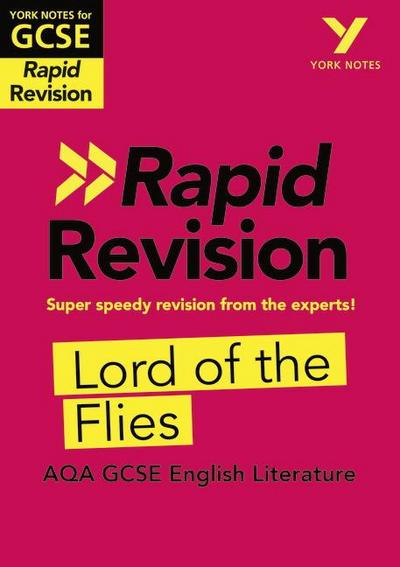 York Notes RAPID AQA GCSE (Revision Guide) Lord of the Flies - for 2025, 2026 exams