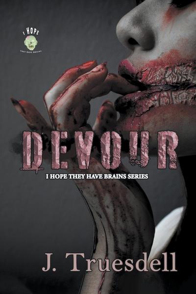 Truesdell, J: Devour