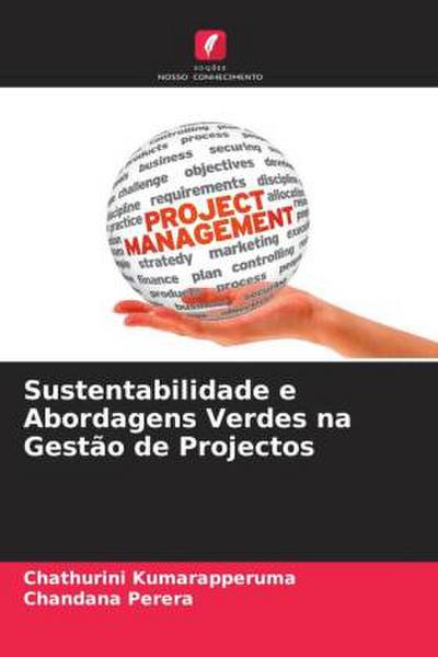 Sustentabilidade e Abordagens Verdes na Gestão de Projectos