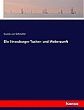 Die Strassburger Tucher- und Weberzunft