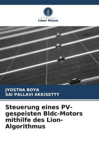Steuerung eines PV-gespeisten Bldc-Motors mithilfe des Lion-Algorithmus