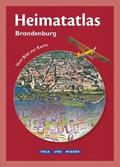 Heimatatlas für die Grundschule - Vom Bild zur Karte - Brandenburg - Ausgabe 2008