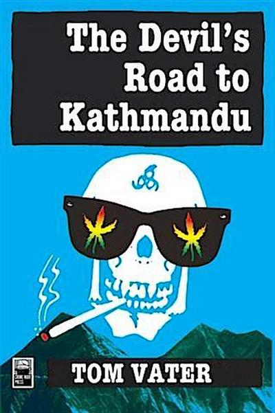 Devil’s Road to Kathmandu