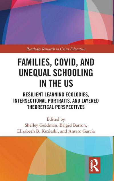 Families, COVID, and Unequal Schooling in the US