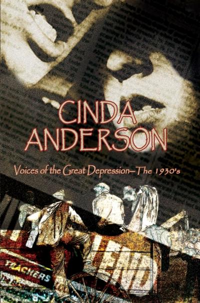 Voices of the Great Depression--The 1930’S