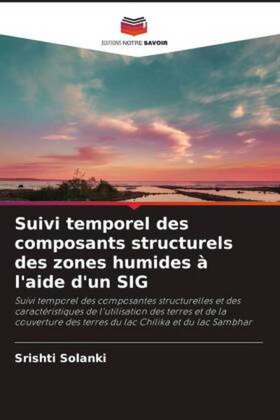 Suivi temporel des composants structurels des zones humides à l’aide d’un SIG