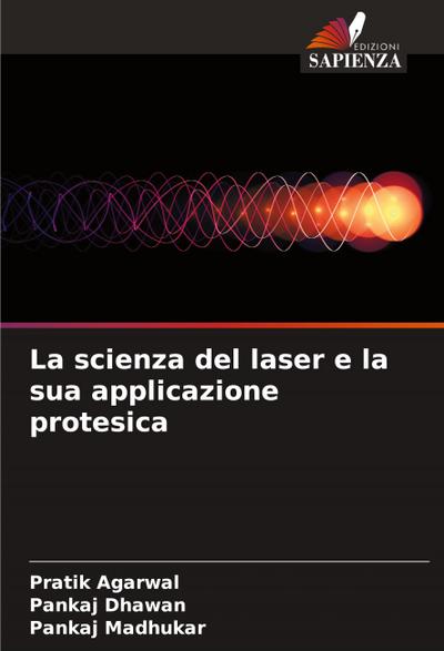 La scienza del laser e la sua applicazione protesica