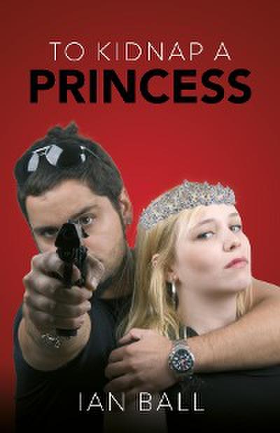 To Kidnap a Princess