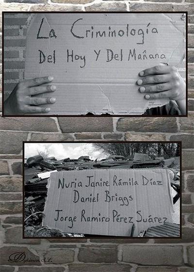 La criminología del hoy y del mañana