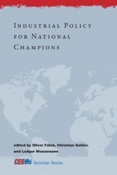 Industrial Policy for National Champions