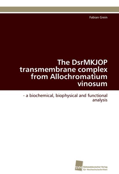 The DsrMKJOP transmembrane complex from Allochromatium vinosum