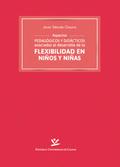 Aspectos pedagógicos y didácticos asociados al desarrollo de la flexibilidad en niños y niñas