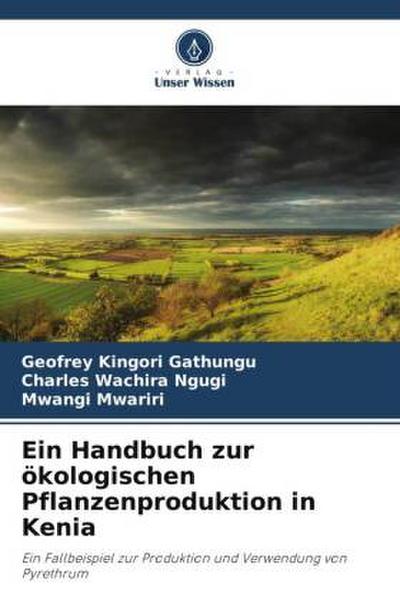 Ein Handbuch zur ökologischen Pflanzenproduktion in Kenia