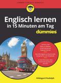 Englisch lernen in 15 Minuten am Tag für Dummies