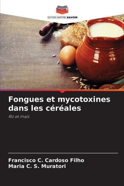 Fongues et mycotoxines dans les céréales