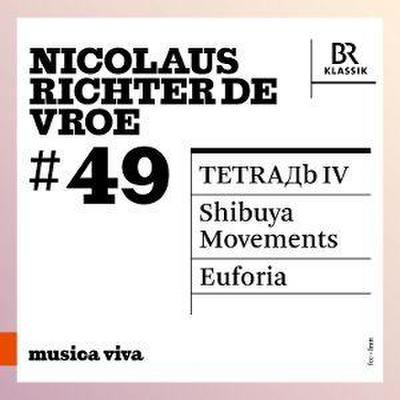 Richter de Vroe: TETRADb IV/Shibuya Movements/Eufo