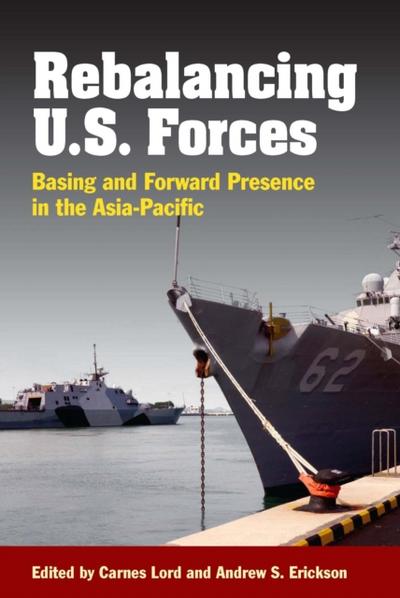 Rebalancing U.S. Forces