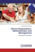 Library Organization, Administration and Managemen