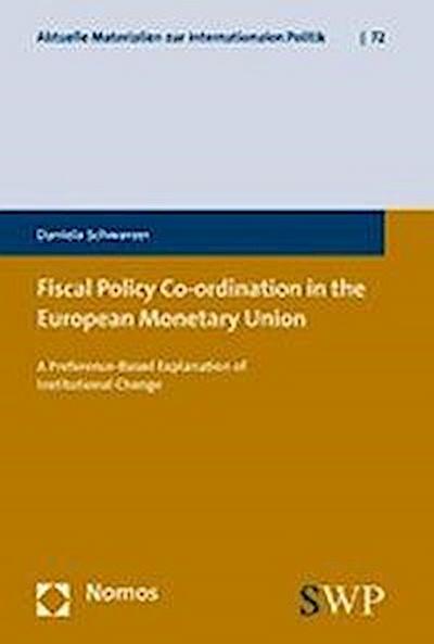 Schwarzer, D: Fiscal Policy Co-ordination in the European Mo