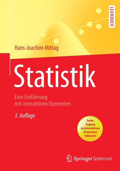 Statistik: Eine Einführung mit interaktiven Elementen (Springer-Lehrbuch) (German Edition)