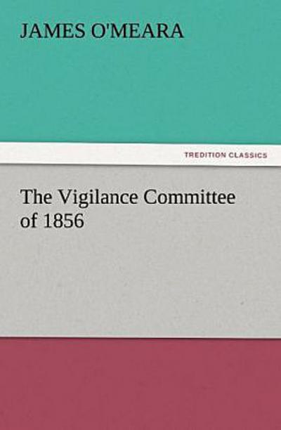 The Vigilance Committee of 1856