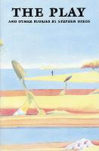 The Play and Other Stories