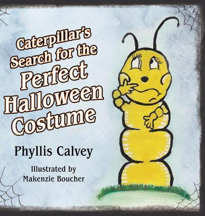 Caterpillar’s Search for the Perfect Halloween Costume
