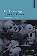 The Psychology of Female Violence