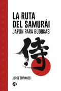 La Ruta del Samurái