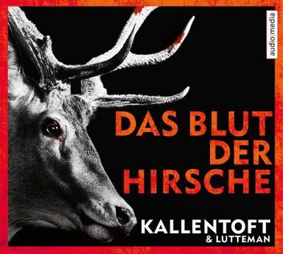 Kallentoft, M: Blut der Hirsche