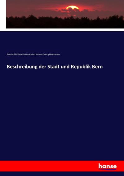 Beschreibung der Stadt und Republik Bern