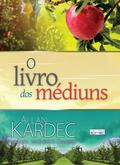 O livro dos médiuns