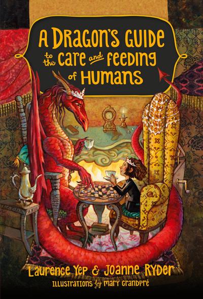 A Dragon’s Guide to the Care and Feeding of Humans